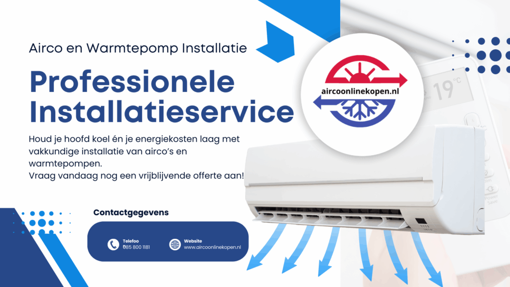 Vakkundige installatie van airco en warmtepomp door gecertificeerd installateur via aircoonlinekopen.nl